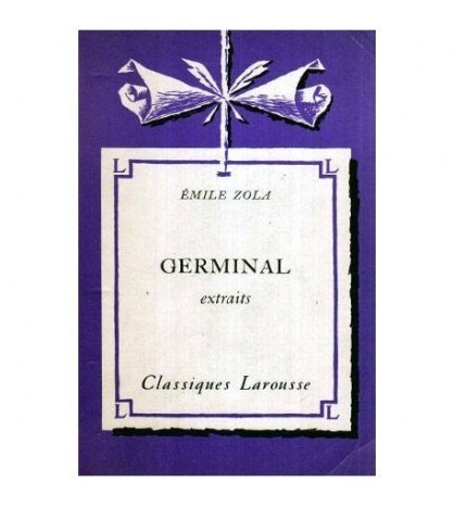 Emile Zola - Germinal - extraits - 117343