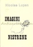 Cumpara ieftin Imagini Nistrene II - Nicolae Lupan - Editura Nistru, 1989, Biografii, Tiraj 1000 Exemplare