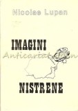 Imagini Nistrene II - Nicolae Lupan - Tiraj: 1000 Exemplare