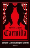 Carmilla The cult classic that inspired Dracula