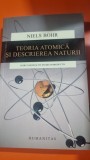 Teoria atomica si descrierea naturii - Niels Bohr