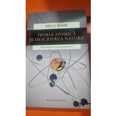 Teoria atomica si descrierea naturii - Niels Bohr