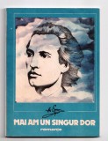 Mai Am Un Singur Dor: Romante pe Versuri de Mihai Eminescu - Editura Muzicala, 1989 - Partituri Muzicale