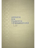 Al. Posescu (red.) - Aspecte din filozofia contemporana (Editia: 1970)