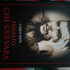 Ernesto Che Guevara - Carlo Bata, Litera, 2017, 191 p
