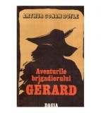 Arthur Conan Doyle- Aventurile brigadierului Gerard, 1986