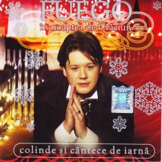 CD Colinde: Fuego - In noaptea de Craciun ( original, stare foarte buna )