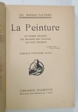 LA PEINTURE par CH . MOREAU - VAUTHIER * TEXT IN LIMBS FRANCEZA * PREZINTA SUBLINIERI CU CREIONUL