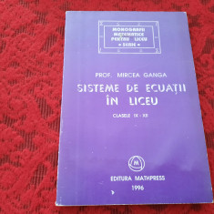 SISTEME DE ECUATII IN LICEU Mircea Ganga P3