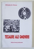 TEZAURE ALE OMENIRII , ISTORIE VECHE de MICHAELA AL. ORESCU , 2008