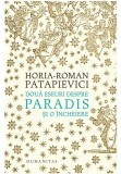 Cumpara ieftin Doua eseuri despre paradis si o incheiere, Humanitas
