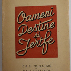 OAMENI , DESTINE SI JERTFE de Dr. I. WEINBERG , 1947