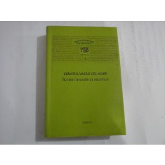 (Parinti si Scriitori Bisericesti PSB serie noua 5) SFANTUL VASILE CEL MARE Scrieri morale si ascetice - Basilica Bucuresti, 2013