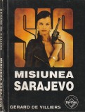 GERARD DE VILLIERS - MISIUNEA SARAJEVO ( SAS )