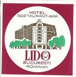 A4456N Etichetă Hotel Restaurant Bar Lido, București, Rom&acirc;nia, perioada comunistă