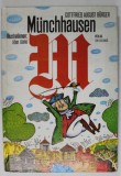 MUNCHHAUSEN von GOTTFRIED AUGUST BURGER , illustrationen STAN DONE , TEXT IN LIMBA GERMANA , 1980