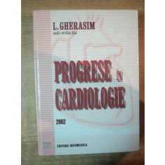 PROGRESE IN CARDIOLOGIE de LEONIDA GHERASIM , 2002