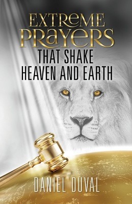 Extreme Prayers That Shake Heaven and Earth foto
