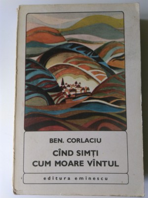 Cind simti cum moare vintul - Ben Corlaciu (5+1)4 foto