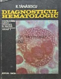 Cumpara ieftin Diagnosticul hematologic (volumul 2) - 1974 - Radu Tanasescu (AD26)