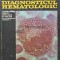 Diagnosticul hematologic (volumul 2) - 1974 - Radu Tanasescu (AD26)