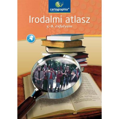 Irodalmi atlasz az 5-8. &amp;eacute;vfolyam sz&amp;aacute;m&amp;aacute;ra foto