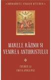Marele razboi si venirea Antihristului - Athanasie Mytilineos