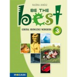 Be the Best 3. - General Knowledge Workbook - Tesztek 12-14 &eacute;veseknek (Elementary) MS-3757 - Juh&aacute;sz Val&eacute;ria