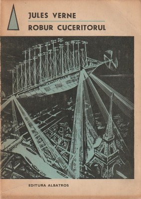 JULES VERNE - ROBUR CUCERITORUL ( SF ) foto