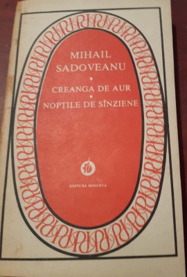 CREANGA DE AUR NOPTILE DE SANZIENE MIHAIL SADOVEANU foto