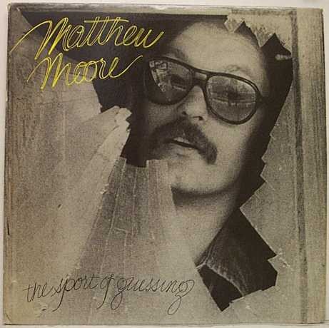 Vinil Matthew Moore &ndash; The Sport Of Guessing (VG+)