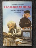 PROBLEME DE FIZICA PENTRU GIMNAZIU CLASELE VI-VIII - Florin Macesanu 1996