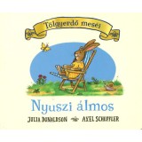Nyuszi &aacute;lmos - Julia Donaldson