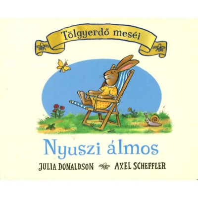 Nyuszi &amp;aacute;lmos - Julia Donaldson foto