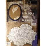 BASARABIA PAMANT ROMANESC-N. TITULESCU-263492