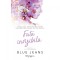 Fata invizibila, Blue Jeans