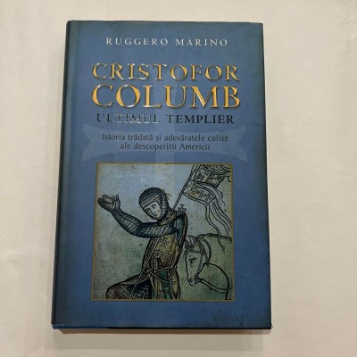 Ruggero Marino - Cristofor Columb - Ultimul templier foto