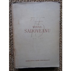 OMAGIU LUI MIHAIL SADOVEANU CU PRILEJUL CELEI DE A 75-A ANIVERSARI-COLECTIV