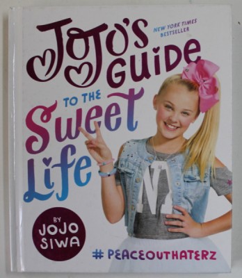 JOJO &amp;#039;S GUIDE TO THE SWEET LIFE by JOJO SIWA , 2017 foto