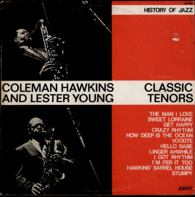 Vinil Coleman Hawkins / Lester Young &amp;ndash; Classic Tenors (-VG) foto
