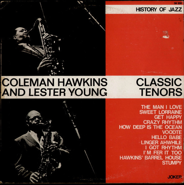 Vinil Coleman Hawkins / Lester Young &ndash; Classic Tenors (-VG)