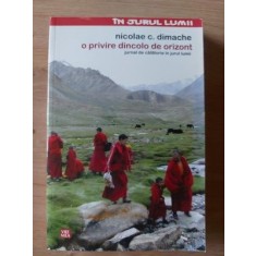 O privire dincolo de orizont Jurnal de calatorie in jurul lumii Nicole C. Dimache
