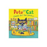 Pete the Cat Checks Out the Library