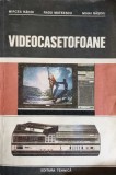 Videocasetofoane - M. Radoi, R. Mateescu, M. Basoiu - Tehnica 1987 - Electrotehnica, Practica