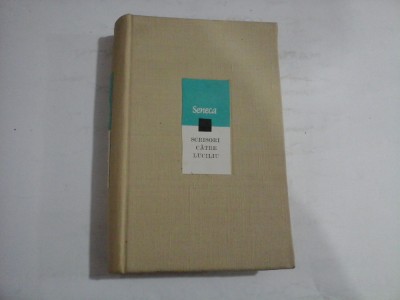 SENECA - SCRISORI CATRE LUCILIU foto