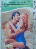 DIMINEATA PERFECTA-MARCIA EVANICK-270509