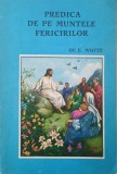 Predica de pe Muntele fericirilor - E. White
