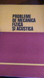 Probleme de mecanica fizica si acustica Plavitu,Hristev,Gerorgescu,Ionescu 1976