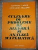 Culegere Probleme Algebra si Analiza Matematica - Leonte, Niculescu, 1981, 354 pagini