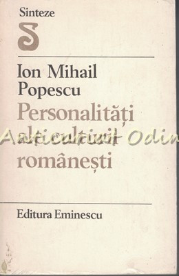 Personalitati Ale Culturii Romanesti - Ion Mihail Popescu foto